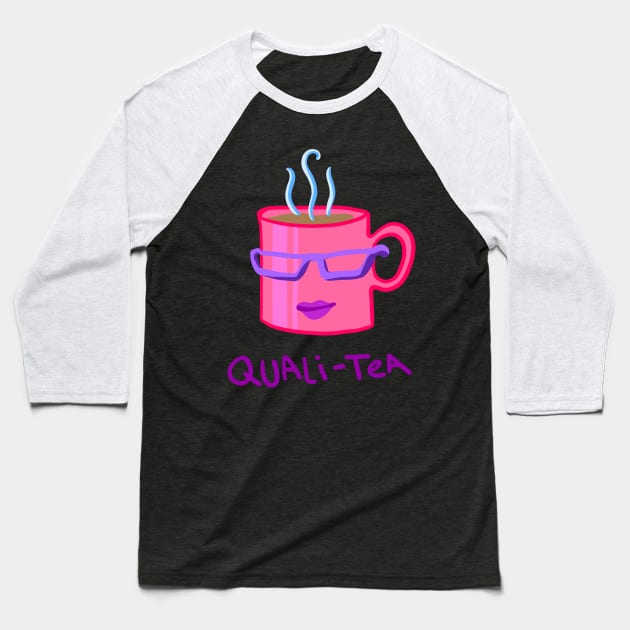 Quali-TEA Baseball T-Shirt by KelseyLovelle